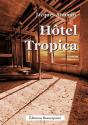 Hôtel Tropica - Preview