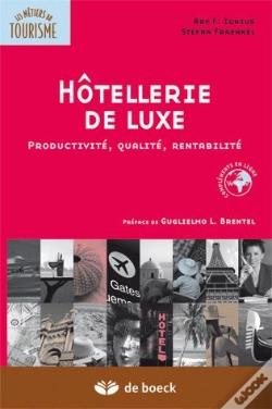 Capa do artigo Hôtellerie De Luxe ; Productivité, Qualité, Rentabilité