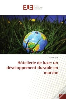 Capa do artigo Hotellerie De Luxe: Un Developpement Durableen Marche