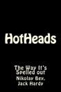 Hotheads - Preview