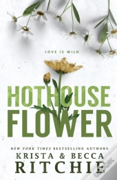 Hothouse Flower