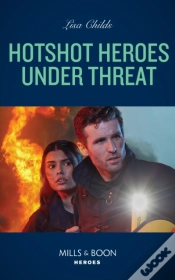 Capa do artigo Hotshot Heroes Under Threat