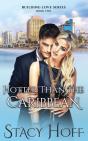Hotter Than The Caribbean - Preview