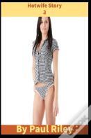 Hotwife Bundle 3