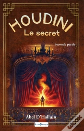 Capa do artigo Houdini Le Secret Seconde Partie