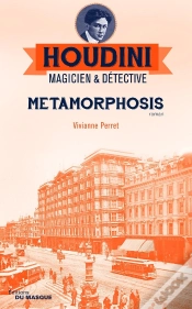 Capa do artigo Houdini, Magicien & Détective Tome 1 : Metamorphosis
