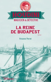 Capa do artigo Houdini, Magicien & Détective Tome 3 : La Reine De Budapest