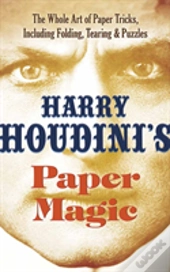 Houdini'S Paper Magic