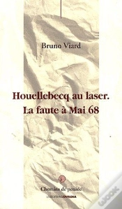 Capa do artigo Houellebecq. La Faute A Mai 68