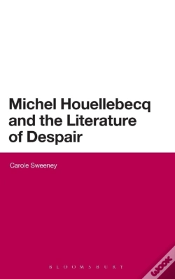 Capa do artigo Houellebecq Lit Of Despair H