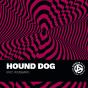 Hound Dog - Preview
