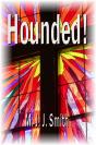 Hounded! A Reluctant Spiritual Journey - Preview