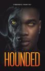 Hounded - Preview
