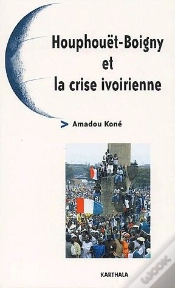 Capa do artigo Houphouët-Boigny Et La Crise Ivoirienne