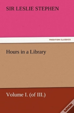 Capa do artigo Hours In A Library, Volume I. (Of Iii.)