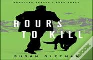 Hours To Kill