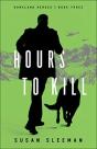 Hours To Kill - Preview