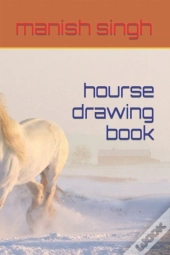 Hourse Drawing Book