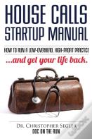 House Calls Startup Manual