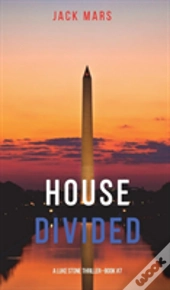 House Divided (A Luke Stone Thriller-Book 7)