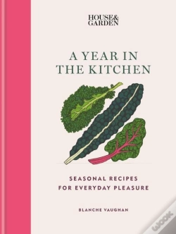 Capa do artigo House & Garden A Year In The Kitchen