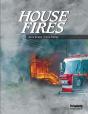 House Fires - Preview