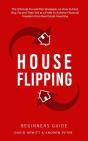 House Flipping - Beginners Guide - Preview