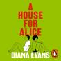 House For Alice - Preview