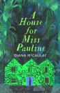 House For Miss Pauline - Preview