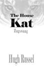 House Kat - Preview