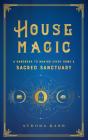 House Magic - Preview