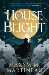 House Of Blight