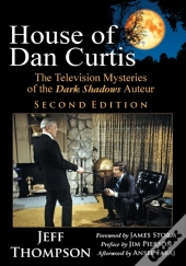 House Of Dan Curtis, Second Edition: The