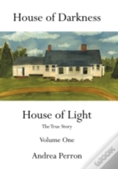 House Of Darkness House Of Light