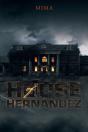 House Of Hernandez - Preview