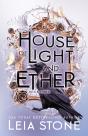 House Of Light And Ether - Preview