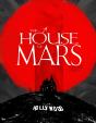 House Of Mars - Preview
