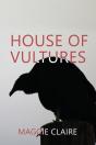 House Of Vultures - Preview