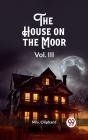 House On The Moor Vol. Iii - Preview