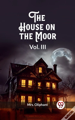 Capa do artigo House On The Moor Vol. Iii