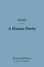 House Party (Barnes & Noble Digital Library) - Preview