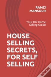 House Selling Secrets, For Self Selling