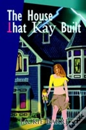 Capa do artigo House That Kay Built