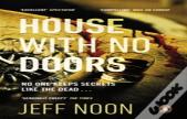 House With No Doors