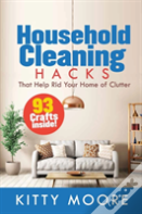 Household Cleaning Hacks (2nd Edition)