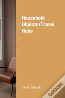 Household Objects/Travel Hubs
