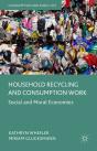 Household Recycling And Consumption Work - Preview
