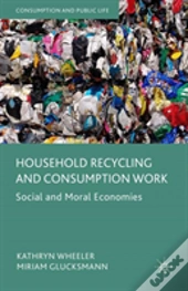 Household Recycling And Consumption Work