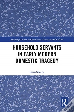 Capa do artigo Household Servants In Early Modern Domestic Tragedy