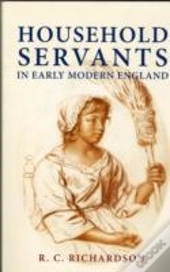 Household Servants In Early Modern England